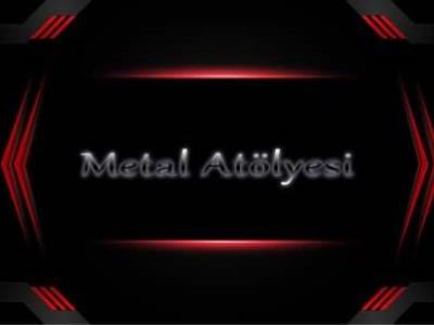 Metal Atölyesi